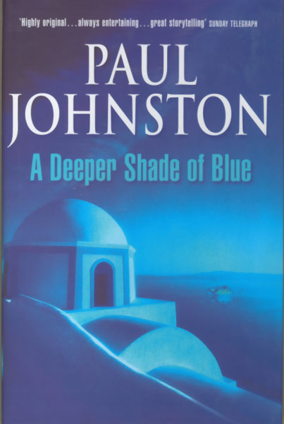 A Deeper Shade Of Blue. PAUL JOHNSTON