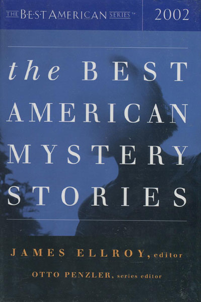 The Best American Mystery Stories 2002. JAMES ELLROY