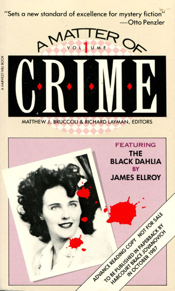 A Matter Of Crime [Volume 1]. BRUCCOLI, MATTHEW J. & RICHARD LAYMAN