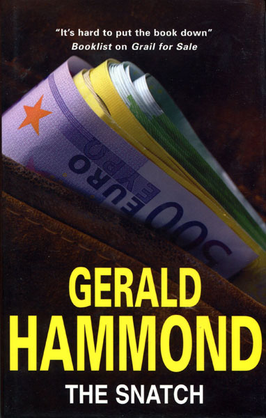 The Snatch. GERALD HAMMOND