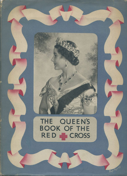 The Queen's Book Of The Red Cross. QUEEN ELIZABETH
