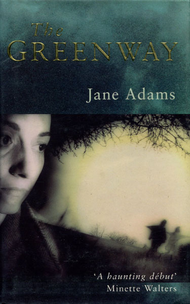The Greenway. JANE ADAMS