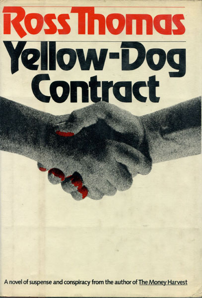 Yellow-Dog Contract. ROSS THOMAS