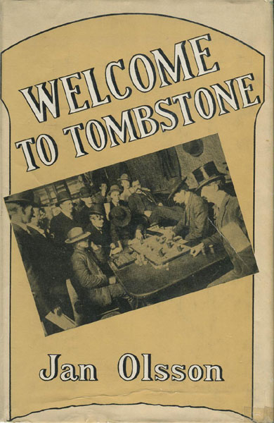Welcome To Tombstone. JAN OLOF OLSSON