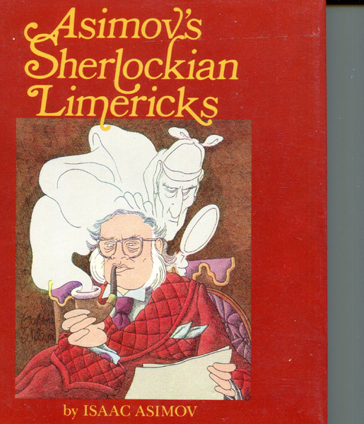 Asimov's Sherlockian Limericks. ISAAC ASIMOV