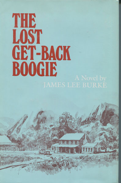 The Lost Get-Back Boogie. JAMES LEE BURKE