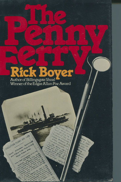 The Penny Ferry. RICK BOYER