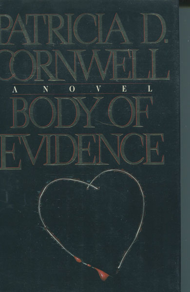 Body Of Evidence. PATRICIA D. CORNWELL
