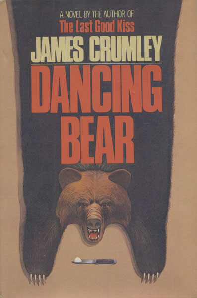 Dancing Bear. JAMES CRUMLEY