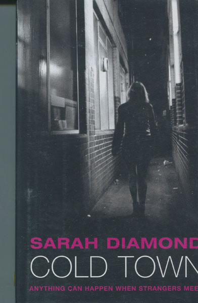 Cold Town. SARAH DIAMOND