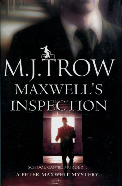 Maxwell's Inspection. M.J. TROW