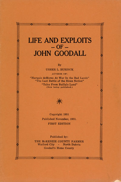 Life And Exploits Of John Goodall.  USHER L. BURDICK