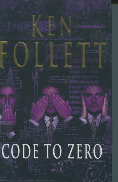 Code To Zero. KEN FOLLETT