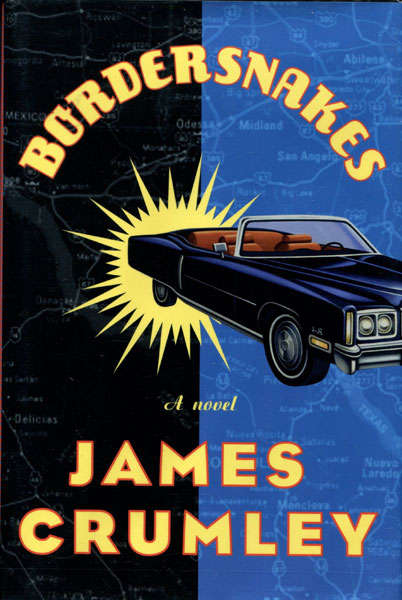 Bordersnakes. JAMES CRUMLEY