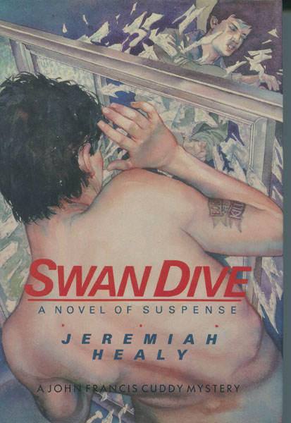 Swan Dive. JEREMIAH HEALY