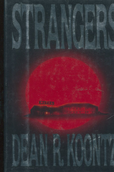Strangers. DEAN R. KOONTZ