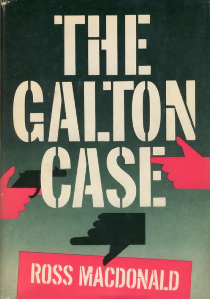 The Galton Case. ROSS MACDONALD