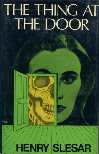The Thing At The Door. HENRY SLESAR