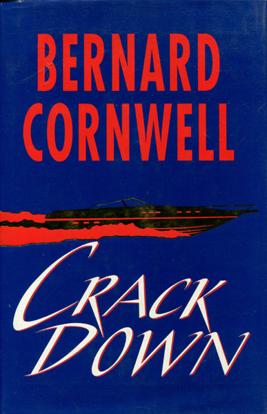 Crackdown. BERNARD CORNWELL