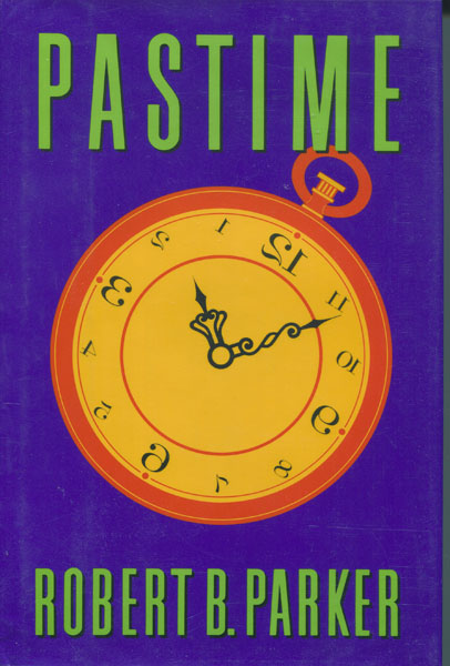 Pastime. ROBERT B. PARKER