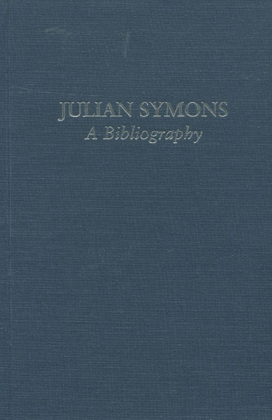Julian Symons. A Bibliography. ALSDORF, JOHN J. [WITH THE ASSISTANCE OF BONNIE J. ALLEN].