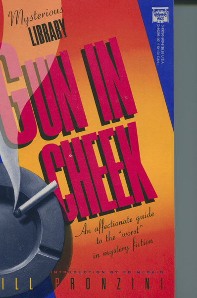Gun In Cheek - A Study Of "Alternative" Crime Fiction. BILL PRONZINI