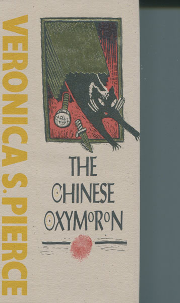 The Chinese Oxymoron. VERONICA S. PIERCE