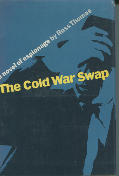 The Cold War Swap. ROSS THOMAS