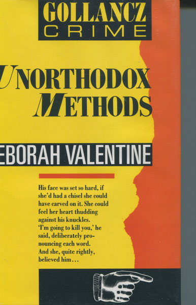 Unorthodox Methods. DEBORAH VALENTINE