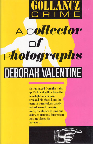 A Collector Of Photographs DEBORAH VALENTINE