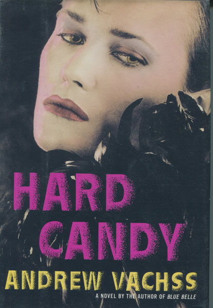 Hard Candy. ANDREW VACHSS