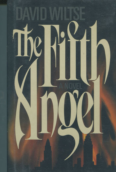 The Fifth Angel. DAVID WILTSE