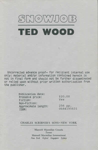 Snowjob. TED WOOD