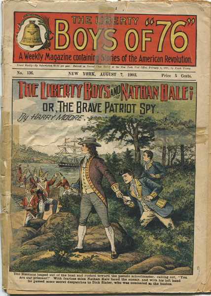 The Liberty Boys And Nathan Hale; Or, The Brave Patriot Spy. HARRY MOORE