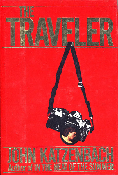 The Traveler. JOHN KATZENBACH