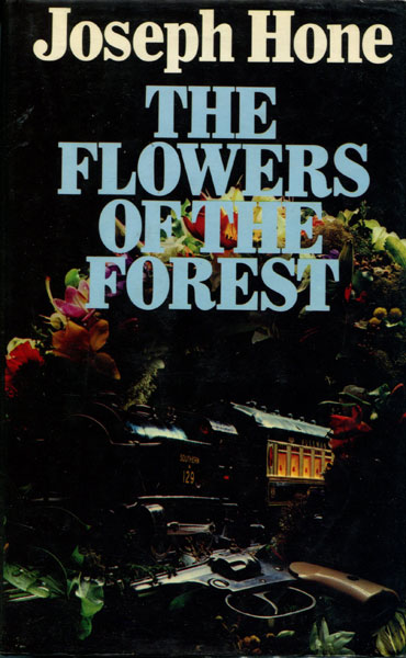 The Flowers Of The Forest. JOSEPH HONE