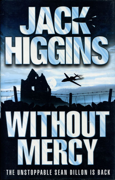 Without Mercy. JACK HIGGINS