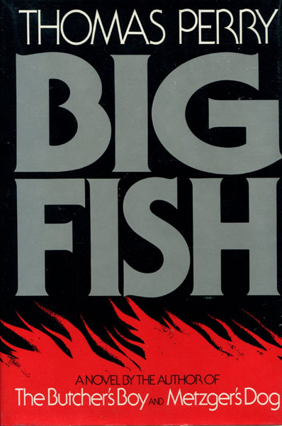 Big Fish. THOMAS PERRY