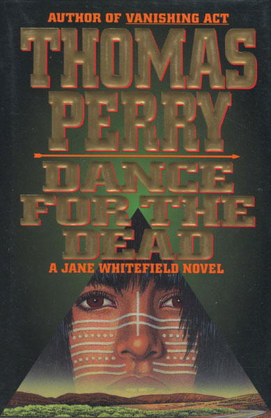 Dance For The Dead. THOMAS PERRY