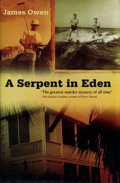 A Serpent In Eden JAMES OWEN