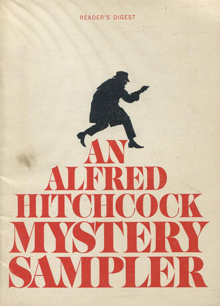 An Alfred Hitchcock Mystery Sampler. ALFRED HITCHCOCK