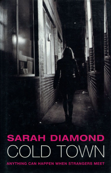 Cold Town. SARAH DIAMOND