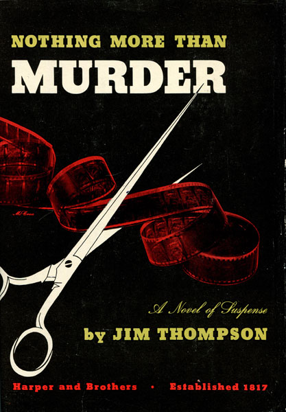 Nothing More Than Murder. JIM THOMPSON