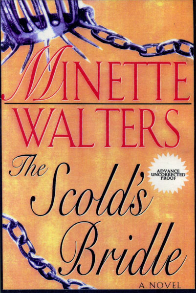 The Scold's Bridle. MINETTE WALTERS