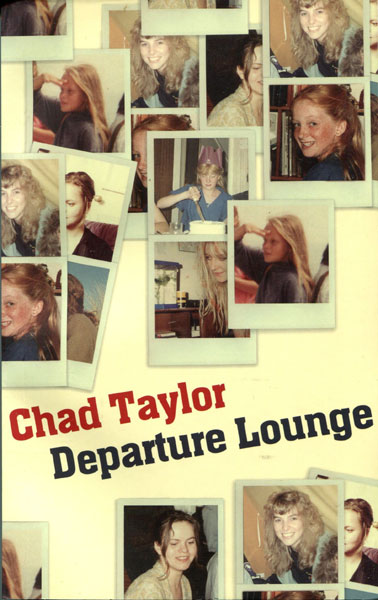 Departure Lounge. CHAD TAYLOR