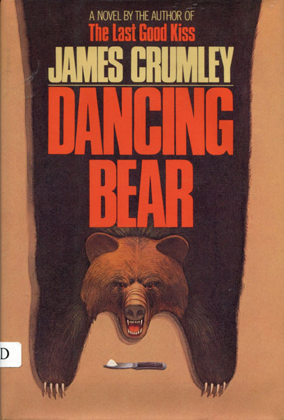 Dancing Bear. JAMES CRUMLEY