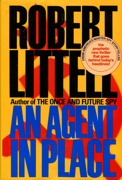 An Agent In Place. ROBERT LITTELL