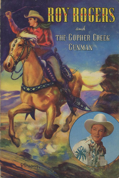 Roy Rogers And The Gopher Creek Gunman.  DON MIDDLETON