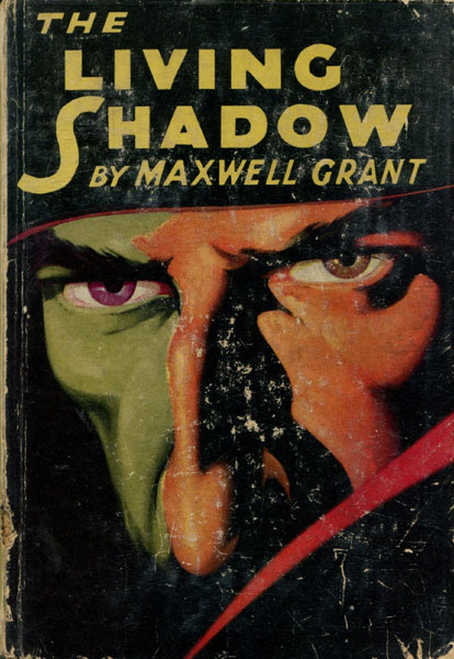 The Living Shadow. MAXWELL GRANT