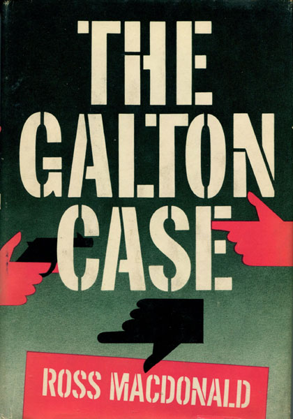 The Galton Case. ROSS MACDONALD